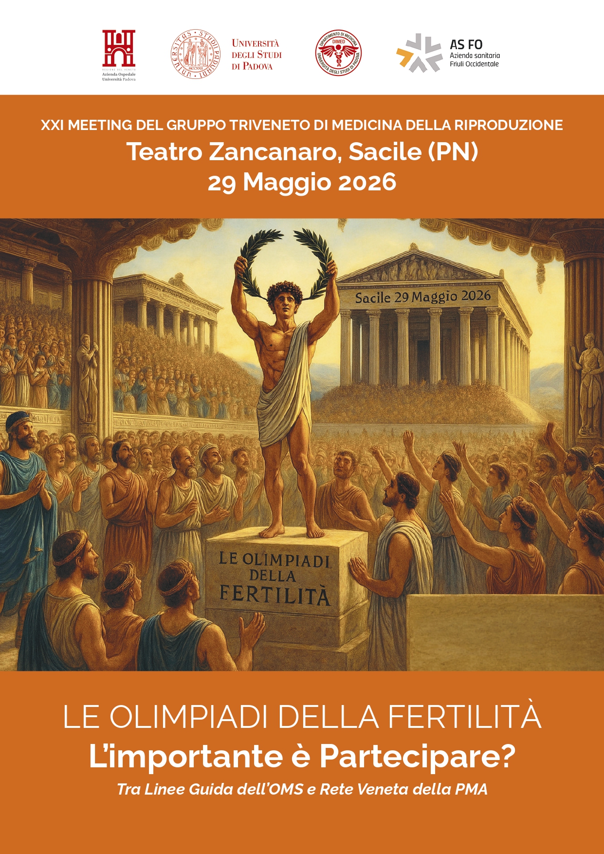 Programma XXI Meeting del Gruppo Triveneto di Medicina della Riproduzione – Le Olimpiadi della fertilità: l’importante è partecipare? Tra linee guida dell’OMS e Rete Veneta della PMA_Prescrittori